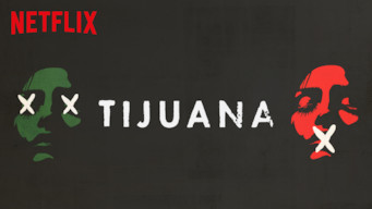 Tijuana: Season 1